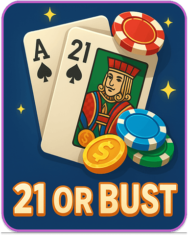21 or Bust